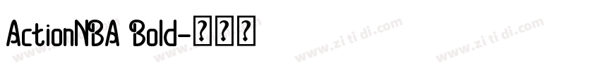 ActionNBA Bold字体转换 ActionNBA Bold字体转换